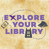 Explore your Library graphic